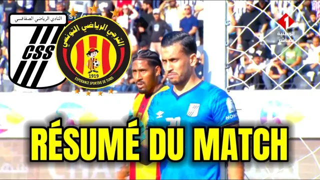 Espérance de Sfax vs Espérance de Tunis : résumé