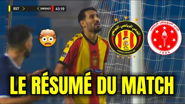 Résumé et buts : Espérance de Tunis vs Swehly, Ligue des Champions CAF